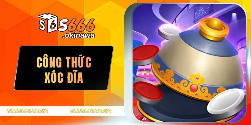 Công thức xóc đĩa